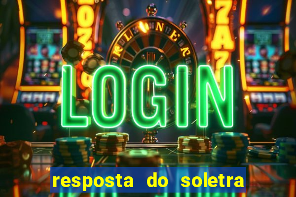 resposta do soletra de hoje